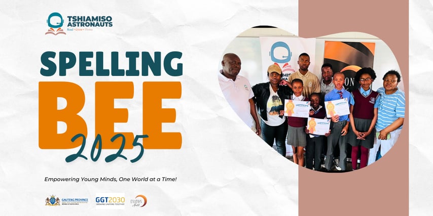 Celebrating Youth Literacy Tshiamiso Astronauts’ Spelling Bee at Evaton Primary  Blog Banner